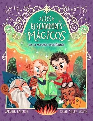 Los Rescatadores Mágicos 3 En la escuela encantada | 9788424666927 | Sabrina Catdoor & David Sierra