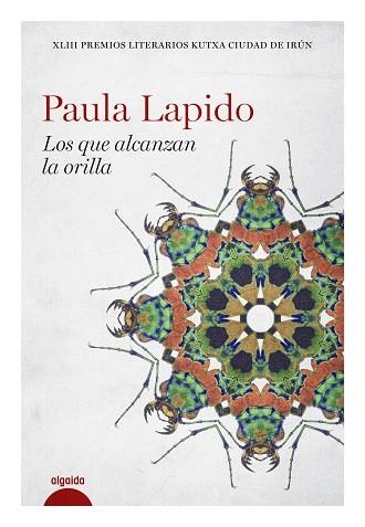 LOS QUE ALCANZAN LA ORILLA | 9788491892847 | PAULA LAPIDO