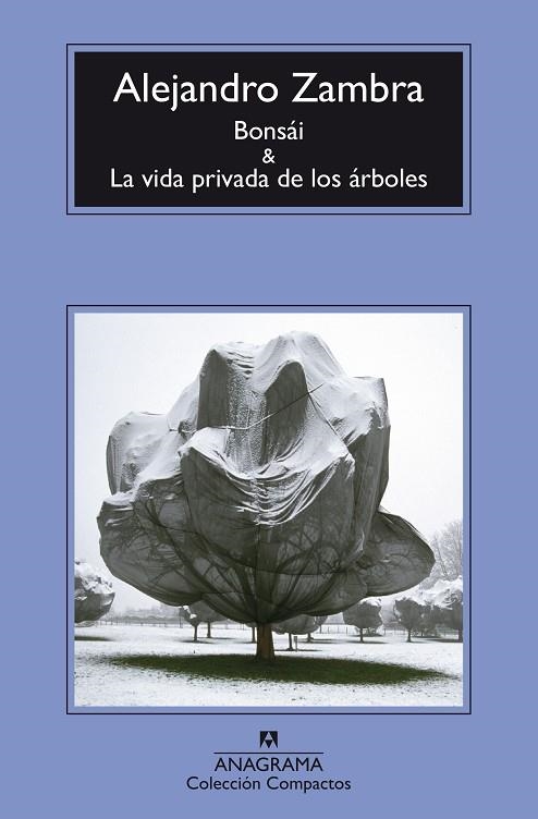 Bonsái y la vida privada de los árboles | 9788433977960 | Alejandro Zambra