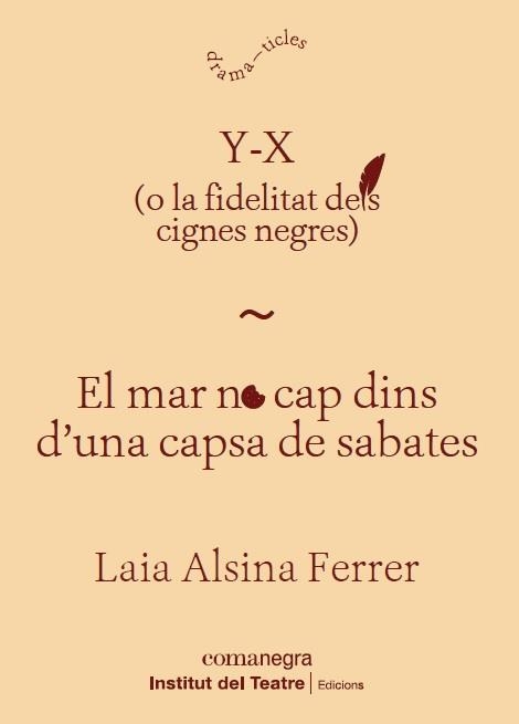 Y-X o la fidelitat dels cignes negres | 9788418022371 | Laia Alsina Ferrer