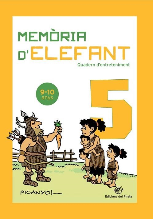 MEMORIA D'ELEFANT 05 QUADERN D'ENTRENIMENTS 9-10 ANYS | 9788417207328 | Picanyol