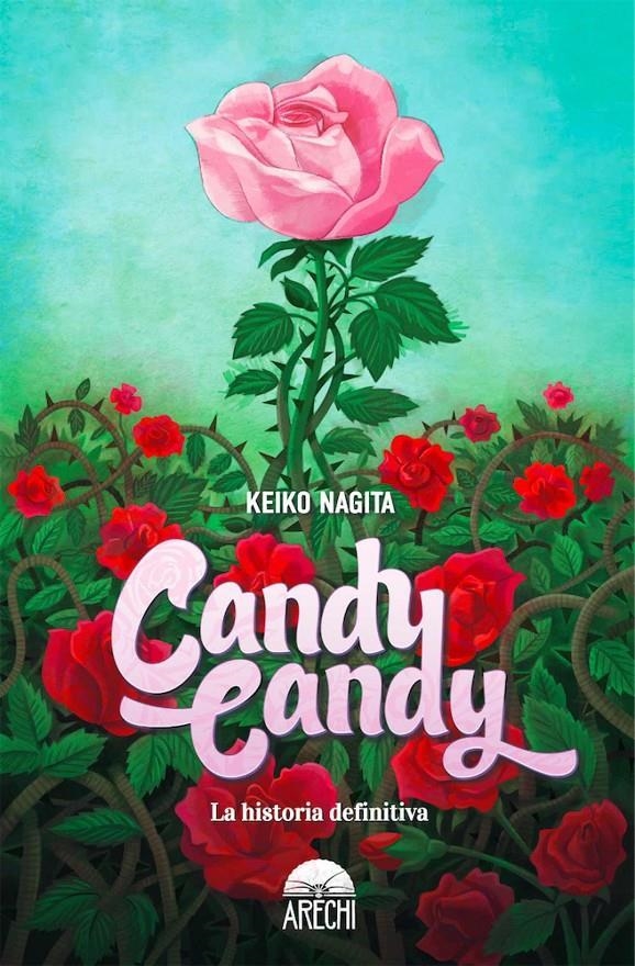 CANDY CANDY LA HISTORIA DEFINITIVA | 9788417957254 | KEIKO NAGITA