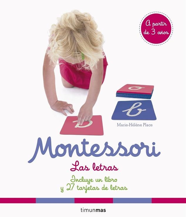 MONTESSORI LAS LETRAS | 9788408191766 | MARIE HELENE PLACE