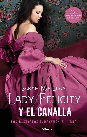 LADY FELICITY Y EL CANALLA | 9788417451929 | SARAH MACLEAN