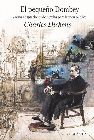 EL PEQUEÑO DOMBEY Y OTRAS ADAPTACIONES DE NOVELAS PARA LEER EN PÚBLICO | 9788490656952 | CHARLES DICKENS