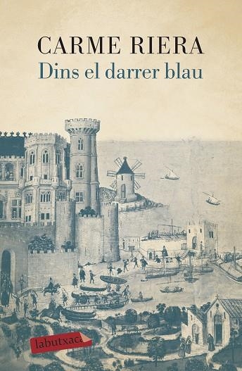 Dins el darrer blau | 9788417423681 | Carme Riera