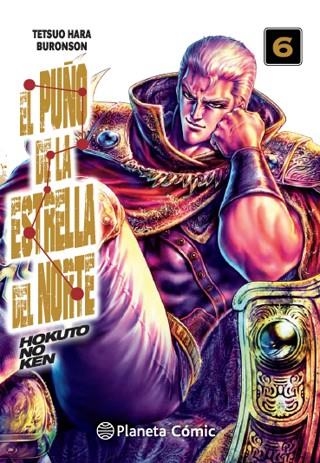 El puño de la Estrella del Norte Hokuto No Ken 06 | 9788413410678 | Tetsuo Hara & Buronson