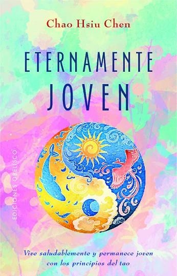 Eternamente joven | 9788491115724 | Chao Hsiu Chen