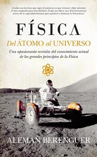 Fisica Del atomo al Universo | 9788494155260 | Alemañ Berenguer