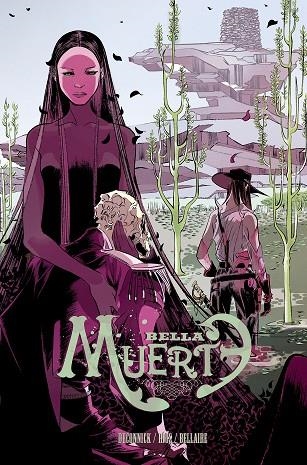 BELLA MUERTE 01 | 9788415685746 | DECONNICK KELLY SUE & EMMA RIOS