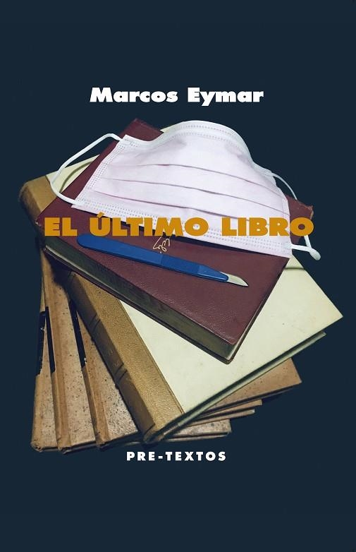 El Último libro | 9788418178214 | Marcos Eymar