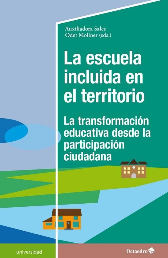 La Escuela incluida en el territorio | 9788418083549 | Auxiliadora Sales