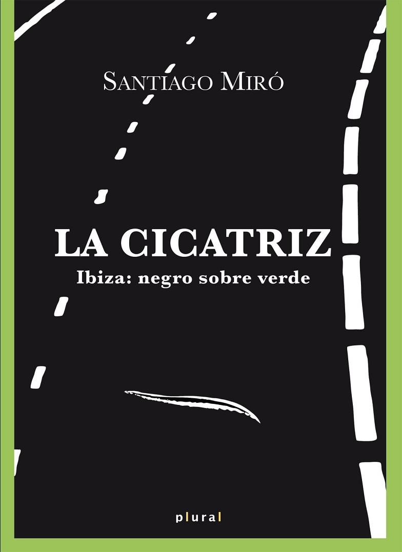 La cicatriz | 9788417113919 | Santiago Miró