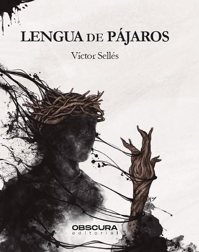 LENGUA DE PÁJAROS | 9788412165432 | VÍCTOR SELLÉS