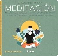 EL PEQUEÑO LIBRO DE LA MEDITACION | 9789463594417 | STEPHANIE BROOKS