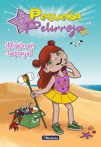 PEQUEÑA PELIRROJA MISIÓN EN LA PLAYA! | 9788448854645 | PEQUEÑA PELIRROJA