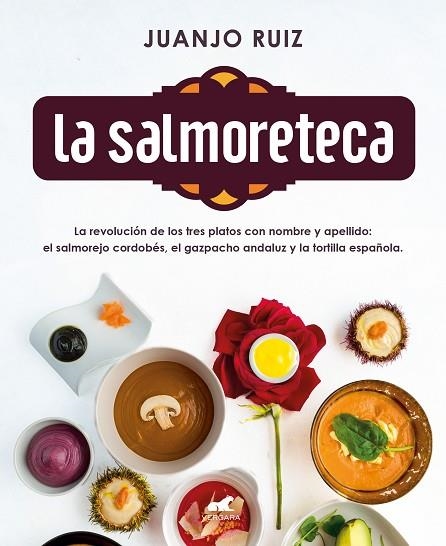 LA SALMORETECA | 9788418045189 | JUANJO RUIZ