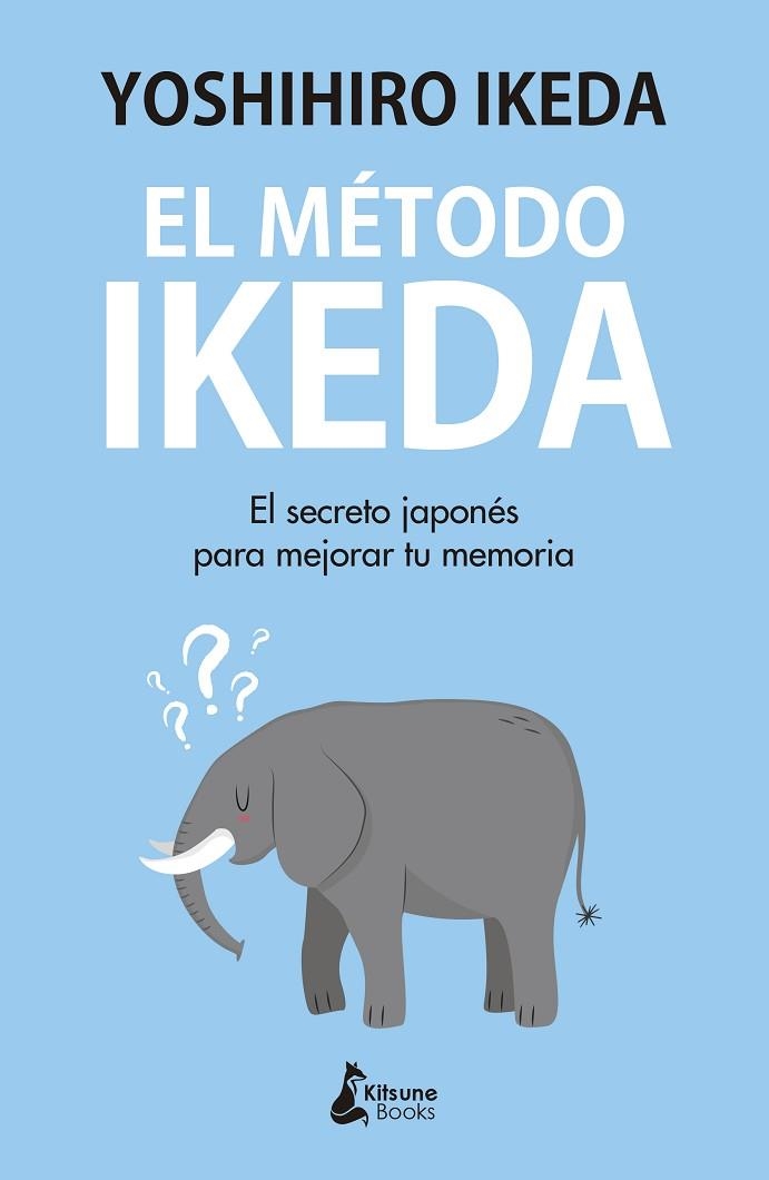 EL METODO IKEDA | 9788416788439 | YOSHIHIRO IKEDA