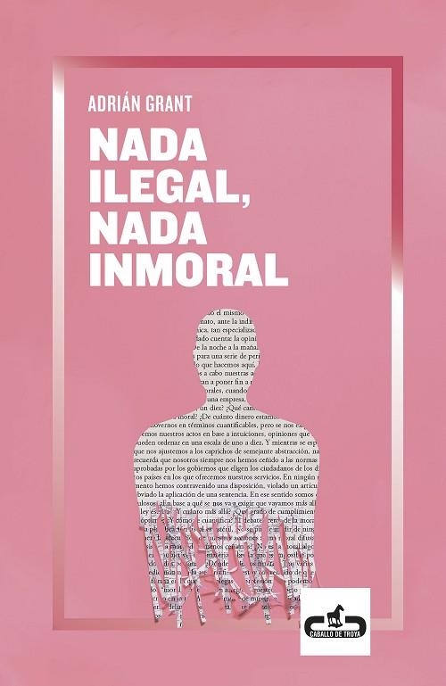 NADA ILEGAL NADA INMORAL | 9788417417215 | ADRIAN GRANT