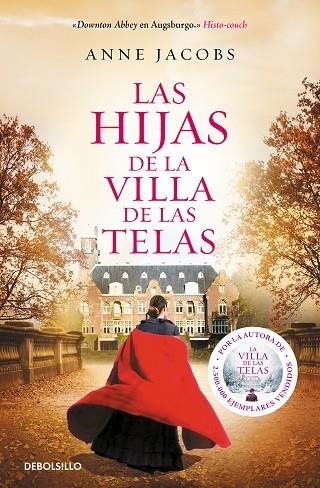 LAS HIJAS DE LA VILLA DE LAS TELAS | 9788466350464 | ANNE JACOBS