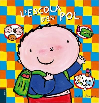 L'ESCOLA D'EN POL | 9788447940264 | LIESBET SLEGERS