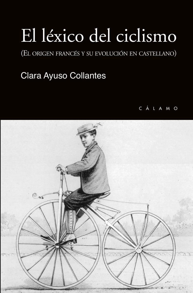 El léxico del ciclismo | 9788416742196 | CLARA AYUSO COLLANTES