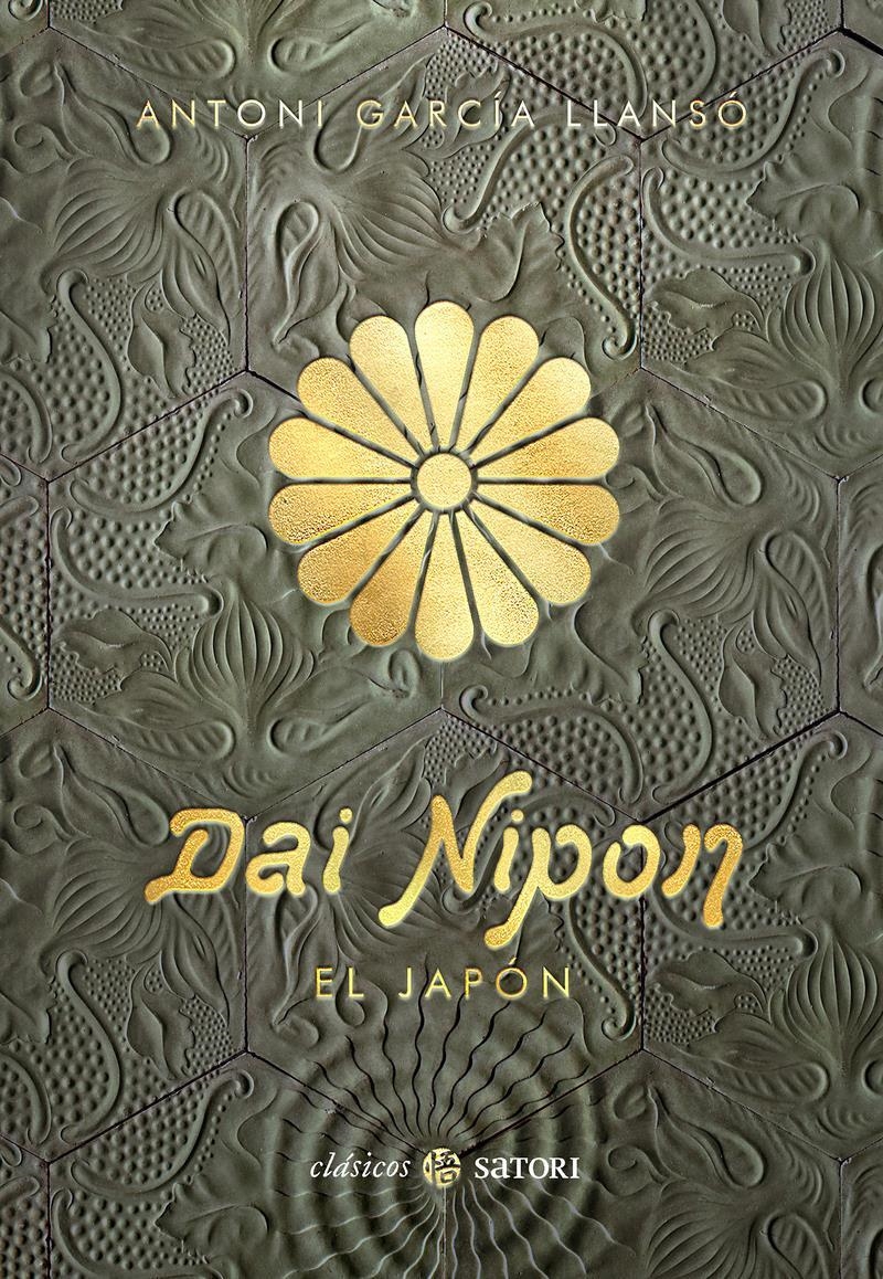 DAI NIPON EL JAPÓN | 9788417419431 | ANTONI GARCIA LLANSO