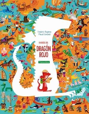 En busca del Dragón Rojo | 9788417303686 | FREDERIC BAGERES & MAUD LIENARD