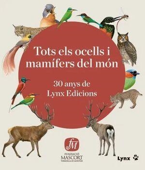 TOTS ELS OCELLS I MAMÍFERS DEL MÓN | 9788409160112 | FUNDACIÓ MASCORT