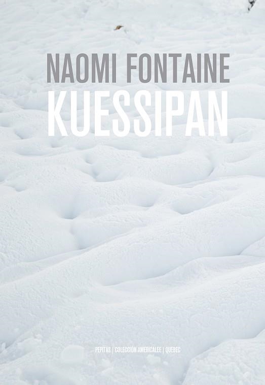 KUESSIPAN | 9788417386610 | NAOMI FONTAINE