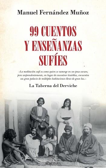 99 Cuentos y enseñanzas sufíes | 9788416392957 | Manuel Fernández Muñoz