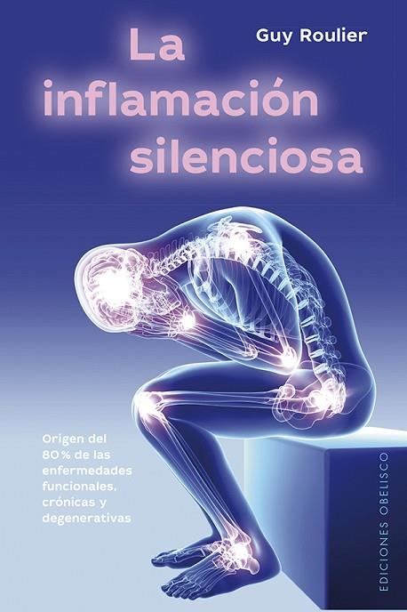 Inflamación silenciosa | 9788491115786 | Guy Roulier