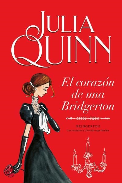 BRIDGERTON 06 EL CORAZÓN DE UNA BRIDGERTON | 9788416327874 | Julia Quinn