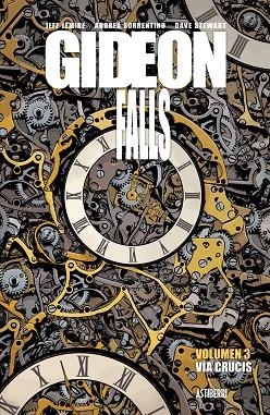 GIDEON FALLS 03 VIA CRUCIS | 9788418215001 | JEFF LEMIRE & ANDREA SORRENTINO & DAVE STEWART