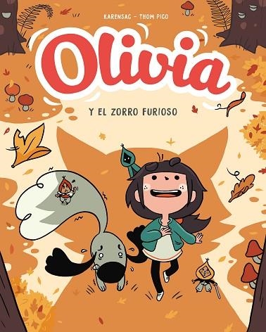 OLIVIA Y ZORRO FURIOSO | 9788417921033 | KARENSAC & THOM PICO