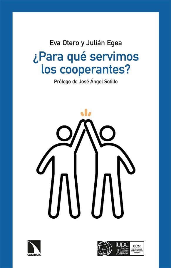 Para qué servimos los cooperantes? | 9788490979853 | EGEA & OTERO