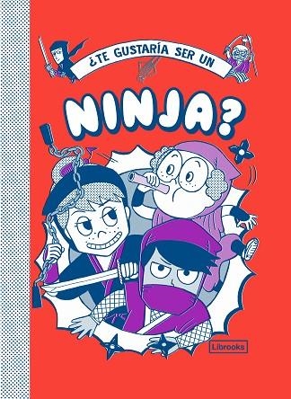 TE GUSTARíA SER UN NINJA? | 9788412087789 | TAKAYO AKIYAMA