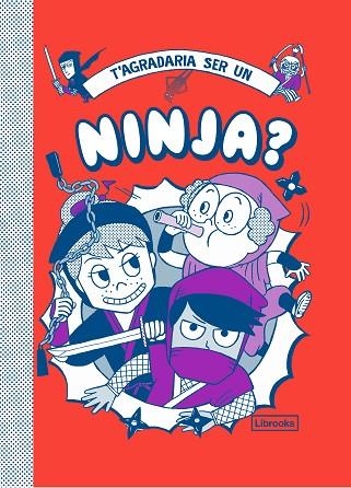 T'AGRADARIA SER UN NINJA? | 9788412087772 | TAKAYO AKIYAMA