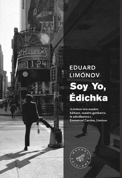 Soy yo Édichka | 9788492728657 | EDUARD LIMONOV