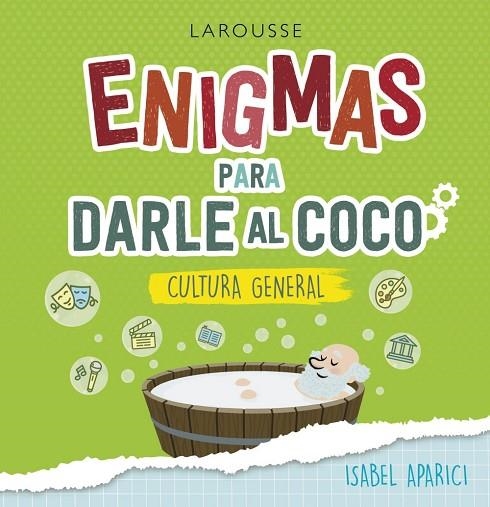 ENIGMAS PARA DARLE AL COCO CULTURA GENERAL | 9788418100222 | ISABEL APARICI TURRADO