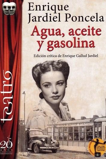 Agua, aceite y gasolina | 9788417481377 | Enrique Jardiel Poncela