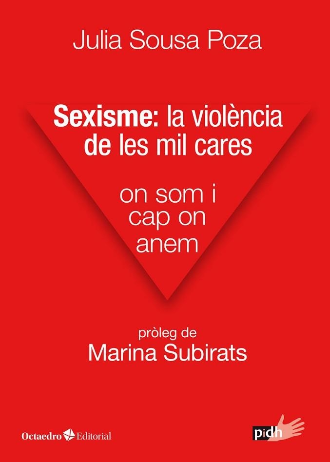 Sexisme la violència de les mil cares | 9788417667481 | Julia Sousa Poza