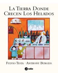 La Tierra donde crecen los helados | 9789569569227 | Anthony Burgess