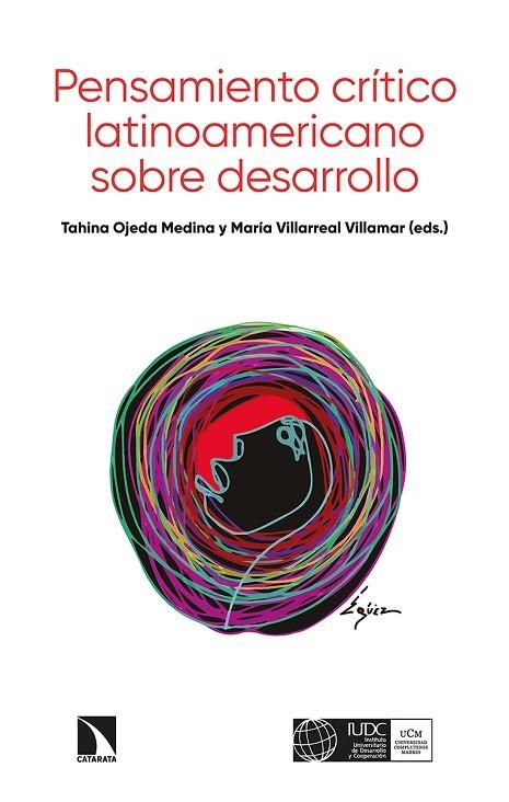 Pensamiento crítico latinoamericano sobre desarrollo | 9788413520070 | TAHINA OJEDA MEDINA  & MARIA VILLARREAL VILLAMAR