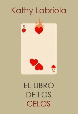 El libro de los celos | 9788415373490 | KATHY LABRIOLA