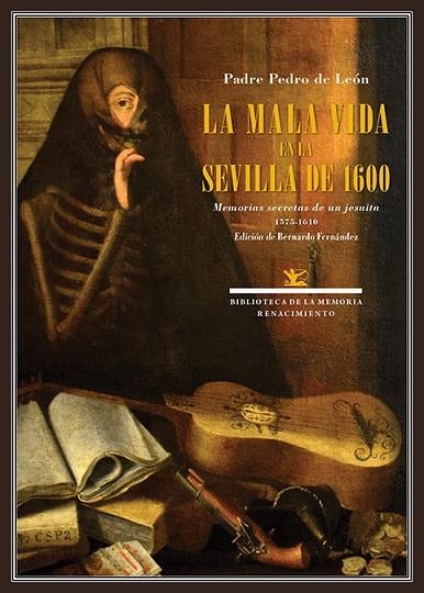 LA MALA VIDA EN LA SEVILLA DE 1600 | 9788417950910 | PADRE PEDRO DE LEON