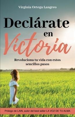 DECLÁRATE EN VICTORIA | 9788418213175 | VIRGINIA ORTEGA LANGREO