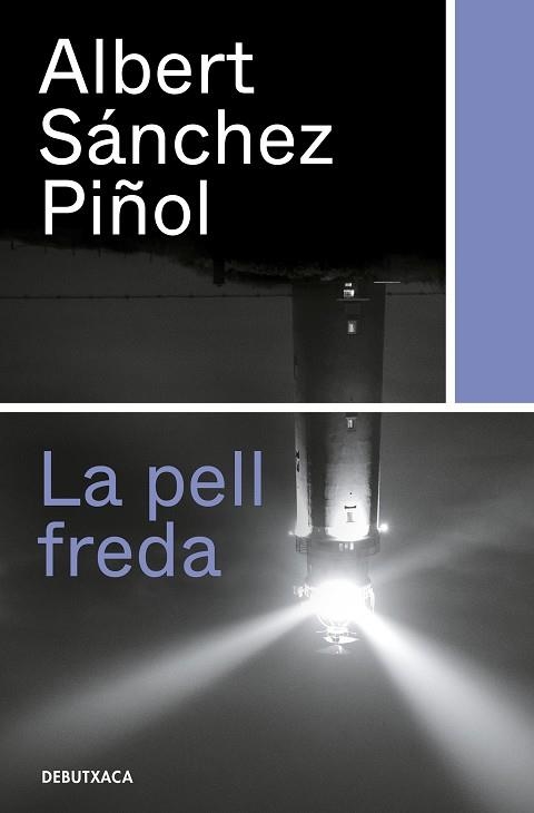 La pell freda | 9788418132315 | Albert Sanchez Piñol