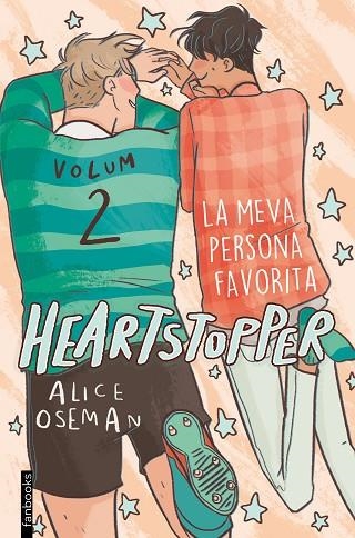 HEARTSTOPPER 02 LA MEVA PERSONA FAVORITA | 9788417515980 | ALICE OSEMAN