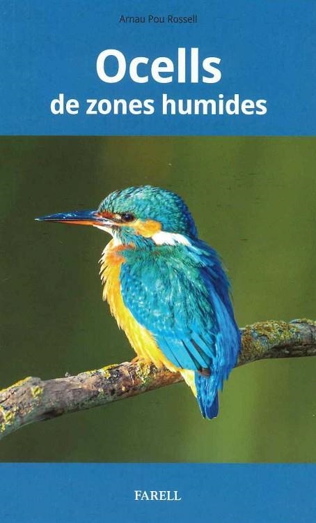 OCELLS DE ZONES HUMIDES | 9788417116255 | ARNAU POU ROSSELL